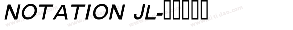 Notation JL字体转换